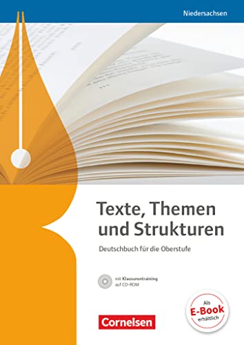 Texte, Themen und Strukturen - Niedersachsen - Neubearbeitung: Schulbuch mit Klausurentraining auf CD-ROM Texte, Themen und Strukturen - Niedersachsen - Neubearbeitung: Schulbuch mit Klausurentraining auf CD-ROM