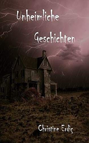 Unheimliche Geschichten von Independently Published