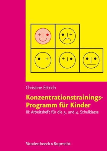 Konzentrationstrainings-Programm für Kinder, Bd.3, Arbeitsheft für die 3. und 4. Schulklasse: . Arbeitsheft 3.u.4.Klasse