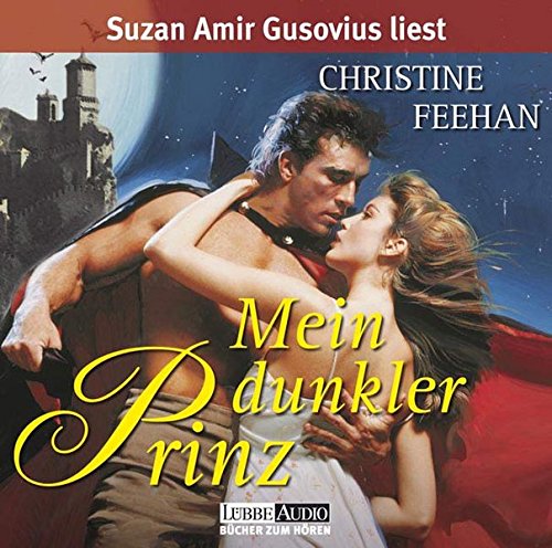 Die Legende der Karpathianer: Mein dunkler Prinz von Bastei Lübbe (Lübbe Audio)