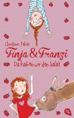 Finja & Franzi - Da haben wir den Salat (Die Finja & Franzi-Reihe, Band 2)