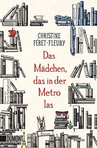 Das Mädchen, das in der Metro las: Roman von DuMont Buchverlag GmbH