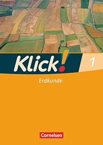 Klick! Erdkunde - Fachhefte für alle Bundesländer - Ausgabe 2008 - Band 1: Arbeitsheft Klick! Erdkunde - Fachhefte für alle Bundesländer - Ausgabe 2008 - Band 1: Arbeitsheft