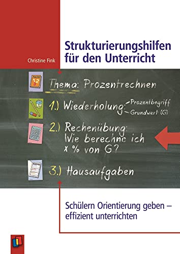 Strukturierungshilfen für den Unterricht: Schülern Orientierung geben – effizient unterrichten von Verlag An Der Ruhr