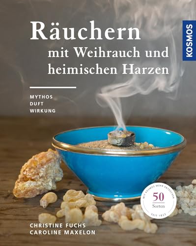 Räuchern mit Weihrauch und heimischen Harzen: Mythos, Duft und Wirkung von Kosmos