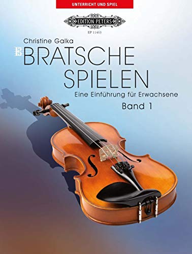 Bratsche spielen: Eine Einführung für Erwachsene. Bratsche (Viola)