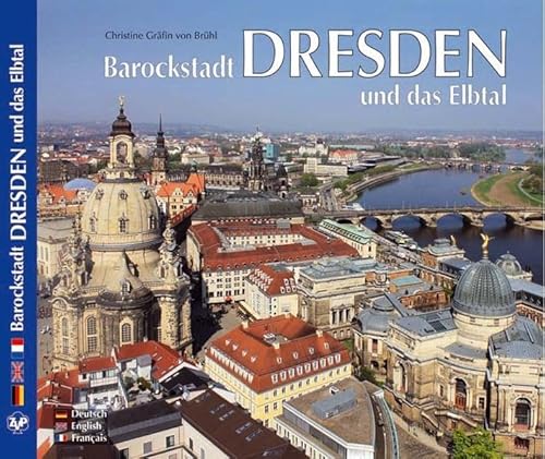 DRESDEN Barockstadt Dresden und das Elbtal - Texte in Deutsch/Englisch/Französisch