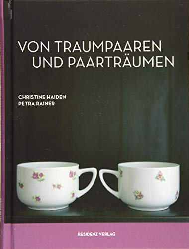 Von Traumpaaren und Paarträumen