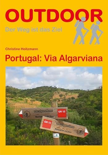 Portugal: Via Algarviana (Der Weg ist das Ziel)