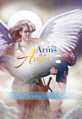 In The Arms of an Angel von Xlibris