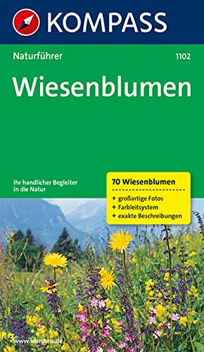 KOMPASS Naturführer Wiesenblumen: Der handliche Begleiter in der Natur