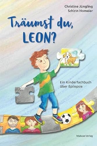 Träumst du, Leon? Ein Kinderfachbuch über Epilepsie