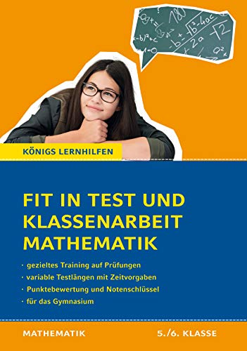 Fit in Test und Klassenarbeit – Mathematik 5./6. Klasse Gymnasium: 72 Kurztests und 16 Klassenarbeiten (Königs Lernhilfen) von Bange C. GmbH