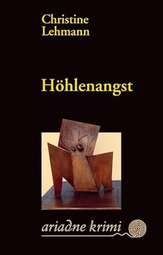 Höhlenangst: Originalausgabe (Ariadne)