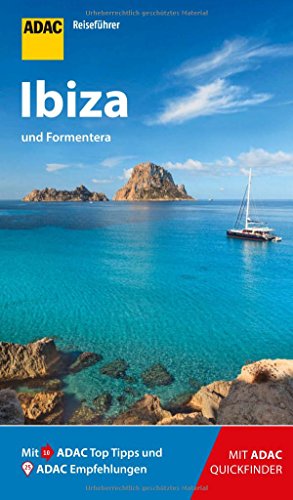 ADAC Reiseführer Ibiza und Formentera: Der Kompakte mit den ADAC Top Tipps und cleveren Klappkarten von ADAC Reisefhrer