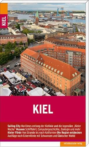Kiel: Stadtführer von Mitteldeutscher Verlag