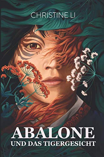 Abalone und das Tigergesicht (Die Legende von Abalone)