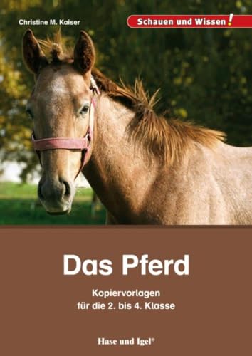 Das Pferd – Kopiervorlagen für die 2. bis 4. Klasse