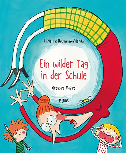 Ein wilder Tag in der Schule (Midas Kinderbuch): Bilderbuch