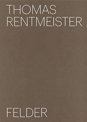 Thomas Rentmeister: Felder (Zeitgenössische Kunst)