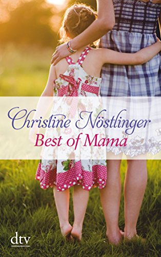 Best of Mama: Ausgewählte Geschichten