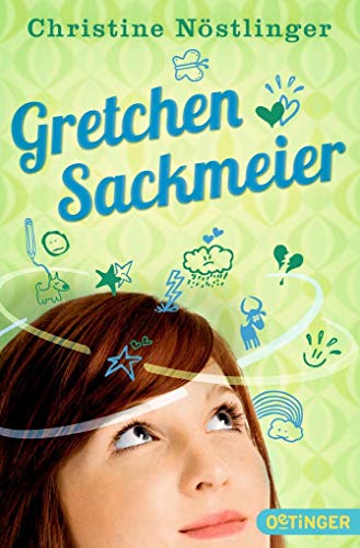Gretchen Sackmeier. Gesamtausgabe: Alle drei Gretchen-Bücher in einem Band