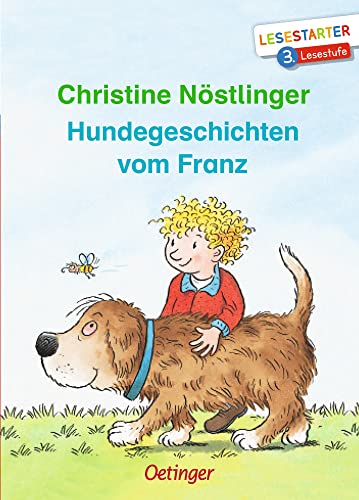 Hundegeschichten vom Franz: Lesestarter. 3. Lesestufe