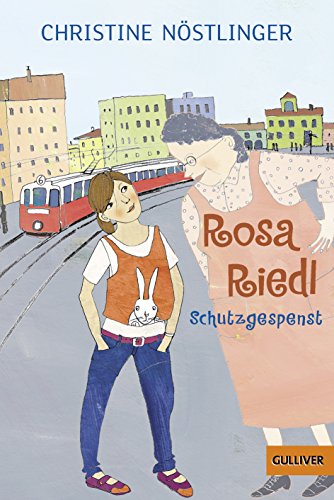 Rosa Riedl, Schutzgespenst: Roman für Kinder von Gulliver von Beltz & Gelberg