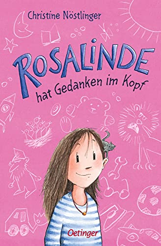 Rosalinde hat Gedanken im Kopf: Humorvolles und einfühlsames Buch mit einer selbstbewussten Heldin, Lese-Spaß für Mädchen ab 6 Jahren Rosalinde hat Gedanken im Kopf: Humorvolles und einfühlsames Buch mit einer selbstbewussten Heldin, Lese-Spaß für Mädchen ab 6 Jahren