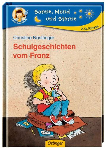 Schulgeschichten vom Franz von Oetinger