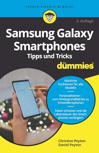 Samsung Galaxy Smartphones Tipps und Tricks für Dummies