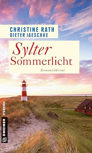 Sylter Sommerlicht: Romantik-Krimi (Kriminalromane im GMEINER-Verlag) (Romantische Syltkrimis)