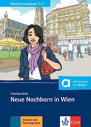 Neue Nachbarn in Wien: Nachbarschaft und Familienformen. Buch + Online-Angebot (Einfach loslesen!)