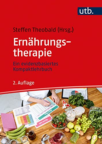 Ernährungstherapie: Ein evidenzbasiertes Kompaktlehrbuch