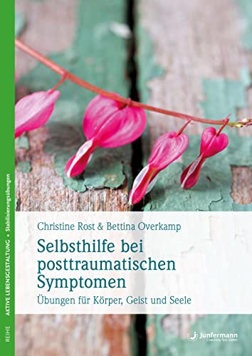 Junfermann Verlag Selbsthilfe bei posttraumatischen Symptomen: Übungen für Körper, Geist und Seele Junfermann Verlag Selbsthilfe bei posttraumatischen Symptomen: Übungen für Körper, Geist und Seele von Junfermann Verlag