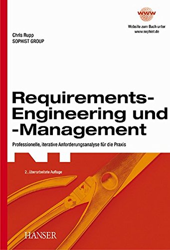 Requirements-Engineering und -Management: Professionelle, iterative Anforderungsanalyse für die Praxis von Hanser Fachbuch