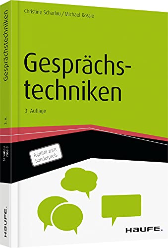 Gesprächstechniken (Haufe Fachbuch)