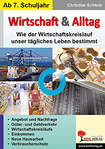 Wirtschaft & Alltag: Wie der Wirtschaftskreislauf unser tägliches Leben bestimmt