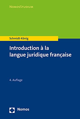 Introduction à la langue juridique française (NomosStudium) von Nomos Verlagsgesellschaft
