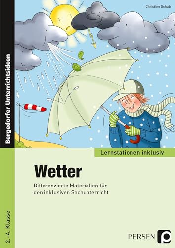 Wetter: Differenzierte Materialien für den inklusiven Sachunterricht (2. bis 4. Klasse) (Lernstationen inklusiv) von Persen Verlag i.d. AAP