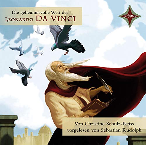Die geheimnisvolle Welt des Leonardo da Vinci: gelesen von Sebastian Rudolph, 1 CD, ca. 64 Min. (Kinder entdecken berühmte Leute)