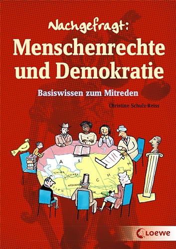 Nachgefragt: Menschenrechte und Demokratie: Basiswissen zum Mitreden für Kinder