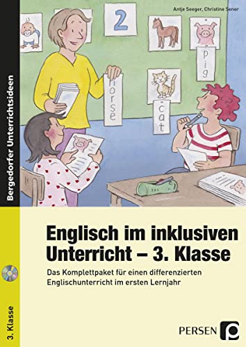 Englisch im inklusiven Unterricht - 3. Klasse: Das Komplettpaket für einen differenzierten Englischunterricht im ersten Lernjahr