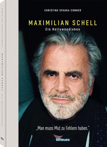 Maximilian Schell: Ein Hollywoodlleben