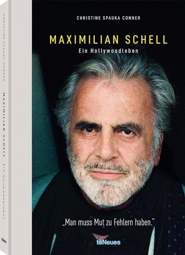 Maximilian Schell: Ein Hollywoodlleben Maximilian Schell: Ein Hollywoodlleben