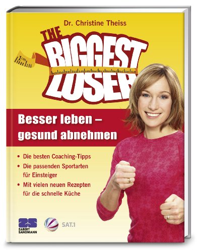 The Biggest Loser: Besser leben - gesund abnehmen