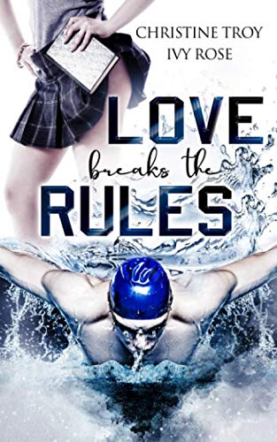 Love breaks the Rules
