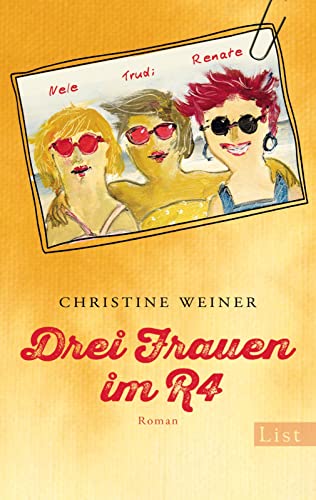 Drei Frauen im R4: Roman von Ullstein Taschenbuchvlg.