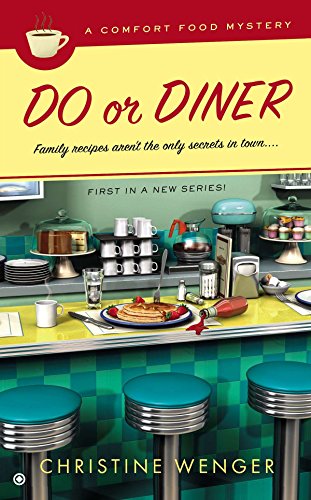 Do Or Diner: A Comfort Food Mystery von Berkley