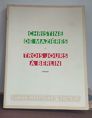 Trois jours à Berlin